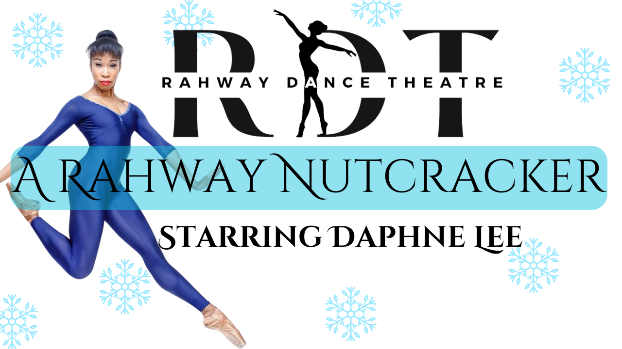 A Rahway Nutcracker Starring Daphne Lee