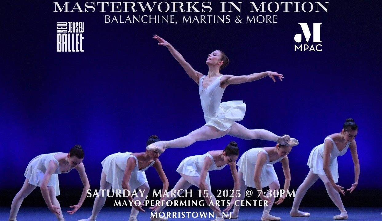 New Jersey Ballet: Masterworks in Motion