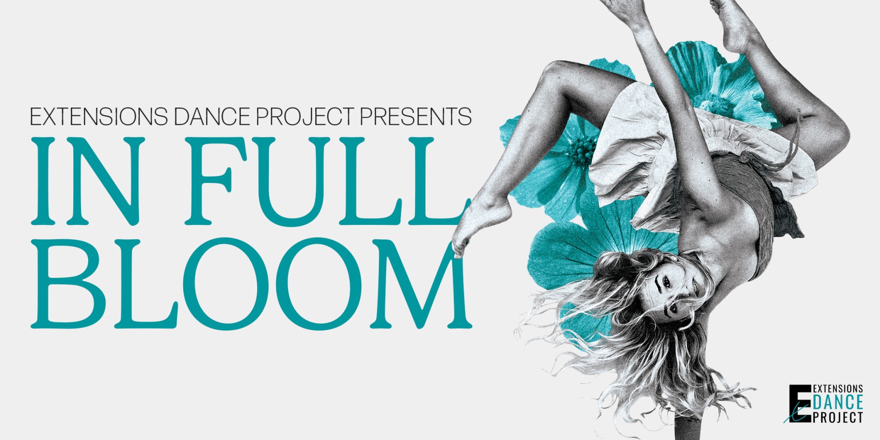 Extensions Dance Project Presents "In Full Bloom"
