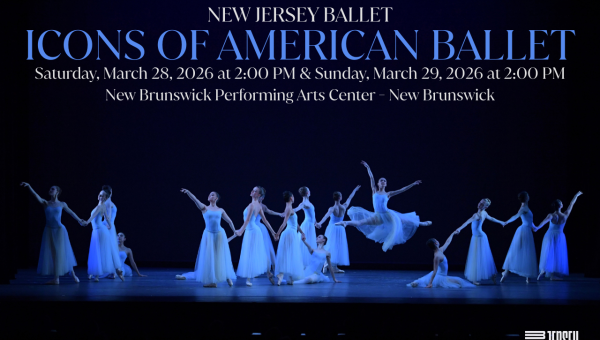 New Jersey Ballet Presents Icons of American Ballet