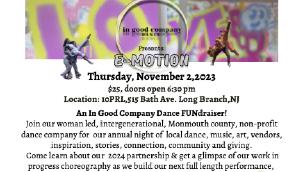 In Good Company Dance Presents:  E~MOTION a Night of Dance & FUNdraising